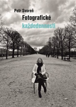 Fotografické každodennosti