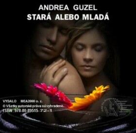 Stará alebo mladá - Andrea Guzel - e-kniha