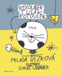 Kocourek Tulák Kotoulek Milada Rezková