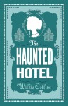 The Haunted Hotel