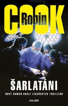 Šarlatáni, 1. vydání - Robin Cook