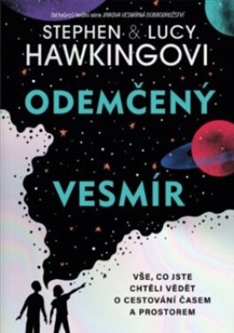 Odemčený vesmír - Lucy Hawking