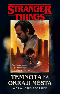 Temnota na okraji města - Adam Christopher