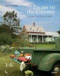 Escape to the Country: Living on the Farm - Ben Ashby