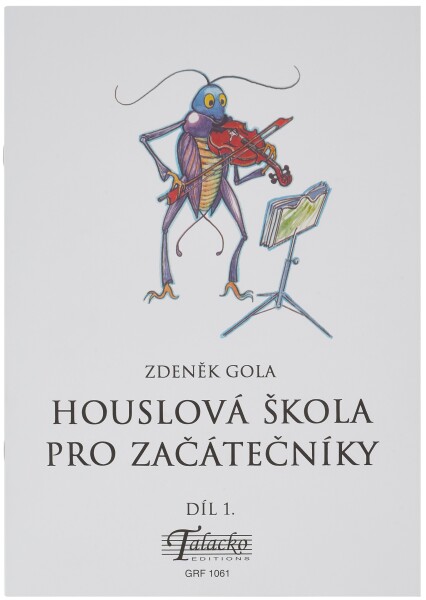 KN Zdeněk Gola - Houslová škola pro začátečníky díl 1
