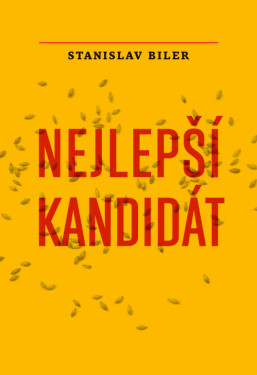 Nejlepší kandidát - Stanislav Biler