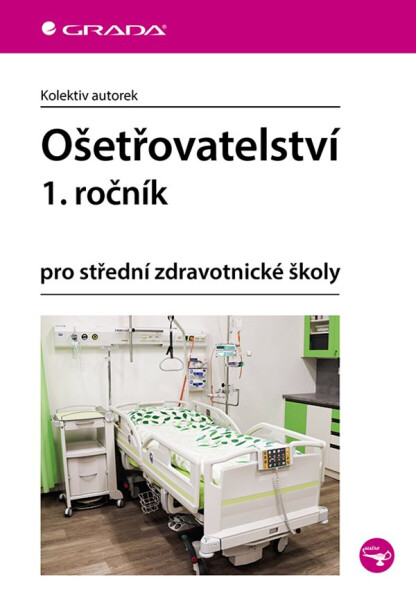 Ošetřovatelství 1. ročník - autorek
