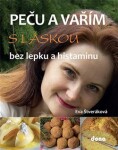 Peču vařím láskou bez lepku histaminu Eva Štveráková