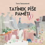 Tatínek píše paměti - Tove Janssonová - audiokniha
