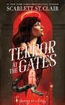Terror at the Gates - Clair Scarlett St.