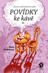 Povídky ke kávě III. - Jak jsme mohli přežít bez mobilu - Hana Hrabáková