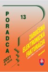 Poradca 13/2021 Zaručená elektronická fakturácia komentárom