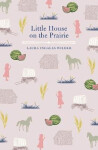 Little House on the Prairie - Laura Ingalls Wilder