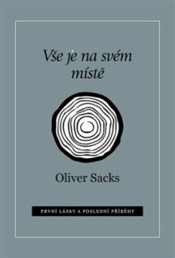 Vše je na svém místě Oliver Sacks