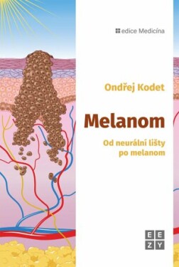 Melanom Ondřej Kodet
