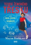 Teorie ženského třesku Mayim Bialik