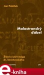 Malostranský ďábel. Život a smrt mága dr. Smíchovského - Jan Poláček e-kniha