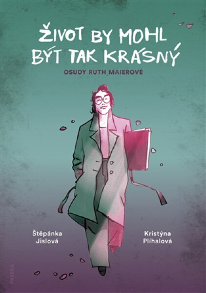 Život by mohl být tak krásný - Štěpánka Jislová
