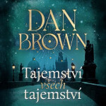 Tajemství všech tajemství - 3 CDmp3 (Čte Aleš Procházka) - Dan Brown