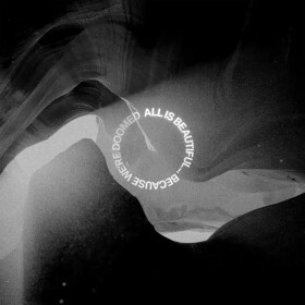All Is Beautiful…Because We’re Doomed - CD - Came As Romans We