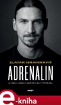 Adrenalin Zlatan Ibrahimović,