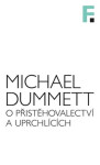 O přistěhovalectví a uprchlících - Michael Dummett