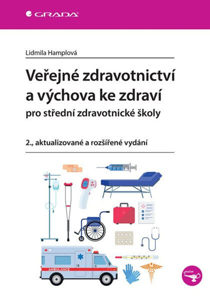 Veřejné zdravotnictví a výchova ke zdraví pro SZŠ - Lidmila Hamplová