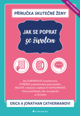 Příručka skutečné ženy: Jak se poprat se životem - Jonathan Catherman, Erica Cathermanová