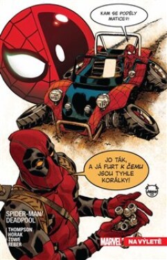 Spider-Man Deadpool Na výletě Robbie Thompson