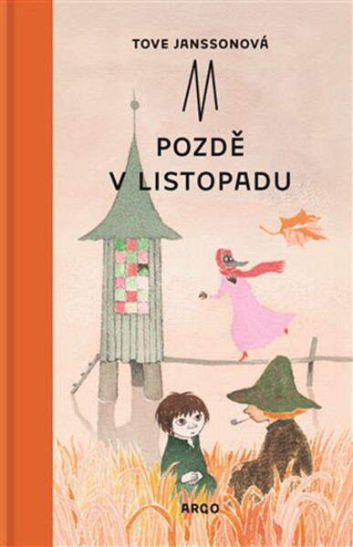 Pozdě v listopadu, 3. vydání - Tove Janssonová