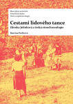 Cestami lidového tance - Martina Pavlicová