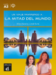 Un viaje fantástico a la mitad del mundo (A2) - Libro + MP3 descargable - Elvira Sancho