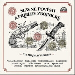 Slavné pověsti příběhy zbojnické