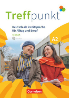 Treffpunkt Allgemeine Ausgabe A2: Gesamtband. Testheft - Dusemund-Brackhahn, Carmen