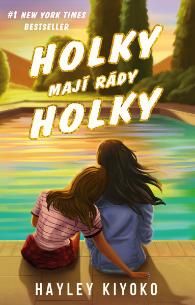 Holky mají rády holky - Hayley Kiyoko