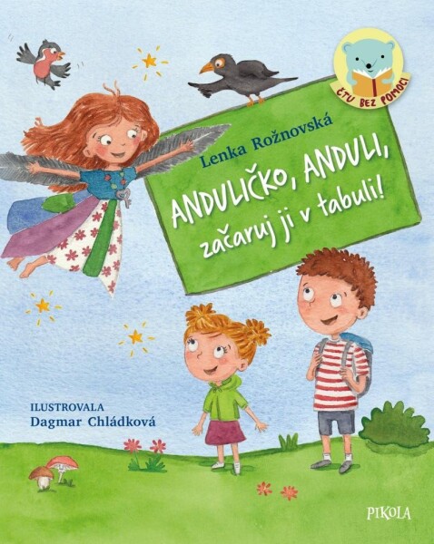 Anduličko, Anduli, začaruj ji v tabuli! - Lenka Rožnovská