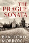 The Prague Sonata, 1. vydání - Bradford Morrow
