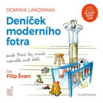 Deníček moderního fotra - Dominik Landsman - audiokniha