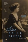 Slečna Belle Greene Alexandra Lapierre