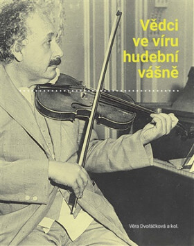 Vědci ve víru hudební vášně - Vlasta Mádlová