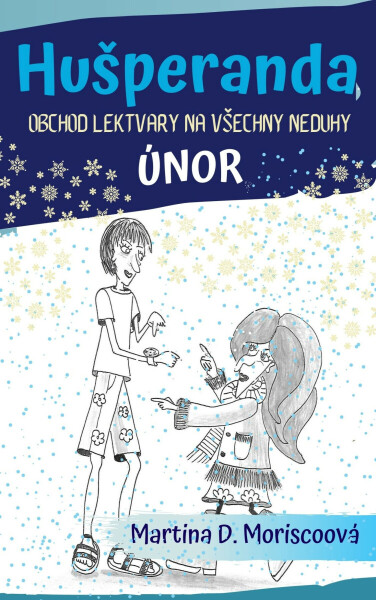 Hušperanda - Obchod Lektvary na všechny neduhy: Únor - Martina D. Moriscoová