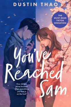 You´ve Reached Sam, Dustin Thao