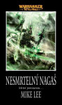 Nesmrtelný Nagaš - Mike Lee