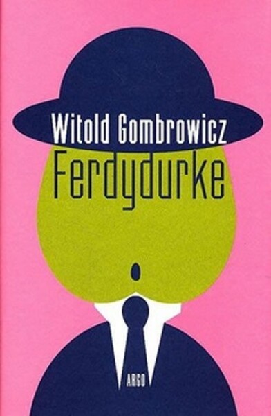 Ferdydurke, Witold Gombrowicz