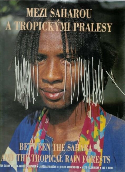 Mezi Saharou a tropickými pralesy - Lidé z pohoří Mandara(brož.)