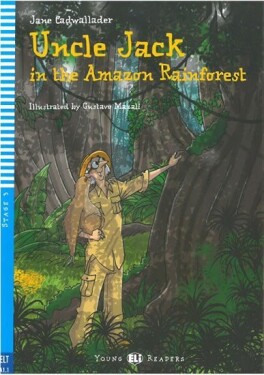 Uncle Jack the Amazon Rainforest