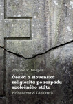 Česká a slovenská religiozita po rozpadu společného státu - Náboženství Dioskúrů - Zdeněk R. Nešpor