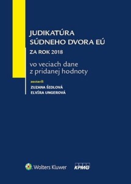 Judikatúra súdneho dvora EÚ za rok 2018 vo veciach dane pridanej hodnoty