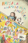 Napsala namalovala Jindřiška Ricardo Liniers
