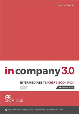 In Company Intermediate 3.0.: Teacher´s Book Premium Plus Pack - Helena Gommová
